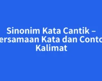 Sinonim Kata Cantik – Persamaan Kata dan Contoh Kalimat
