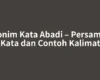 Sinonim Kata Abadi – Persamaan Kata dan Contoh Kalimat