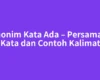 Sinonim Kata Ada – Persamaan Kata dan Contoh Kalimat