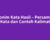 Sinonim Kata Hasil – Persamaan Kata dan Contoh Kalimat