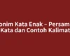Sinonim Kata Enak – Persamaan Kata dan Contoh Kalimat