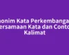 Sinonim Kata Perkembangan – Persamaan Kata dan Contoh Kalimat